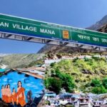 Mana Village – भारत का पहला गांव, अब बना विकास और पर्यटन का नया अध्याय